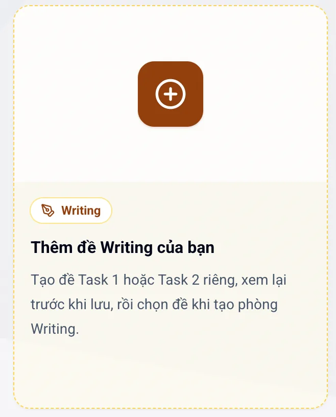 Màn hình thêm đề Writing của bạn