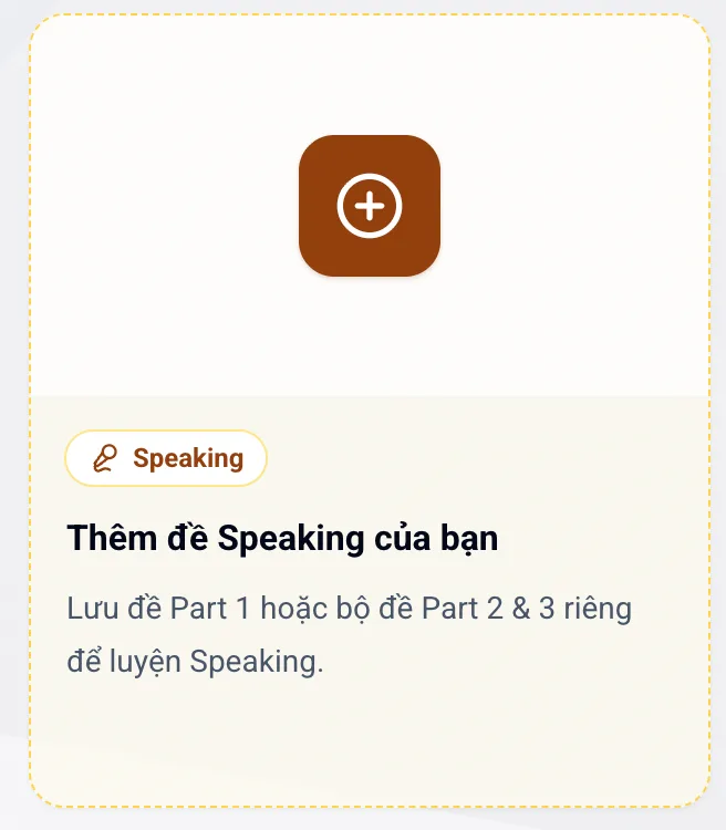 Màn hình thêm đề Speaking của bạn